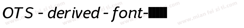 OTS - derived - font字体转换